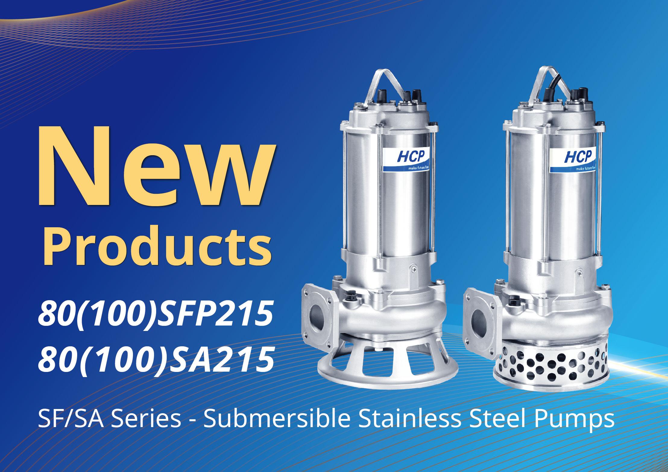 [เปิดตัวผลิตภัณฑ์ใหม่] 80(100)SFP215/80(100)SA215 ปั๊มจุ่มสแตนเลสสตีล